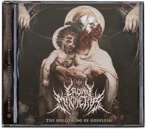 Crown Magnetar - Hollowing Of Godflesh (Jewl) [CD]