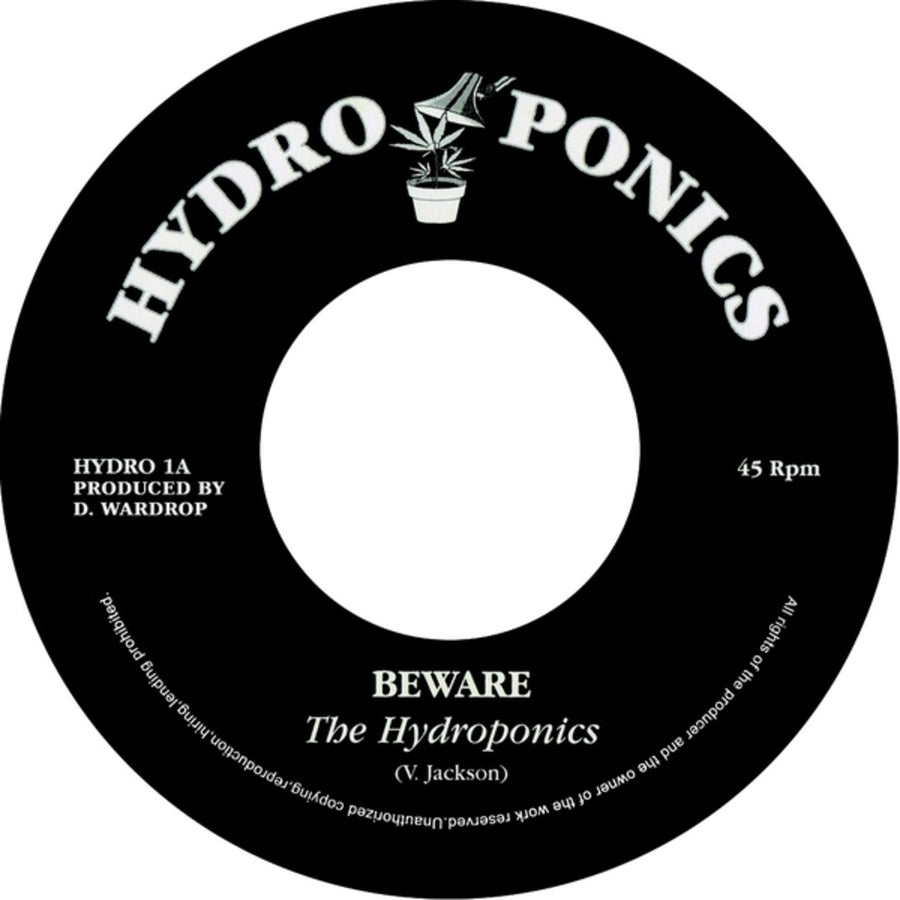 Pre-Order: Hydroponics - Beware [7" Vinyl]