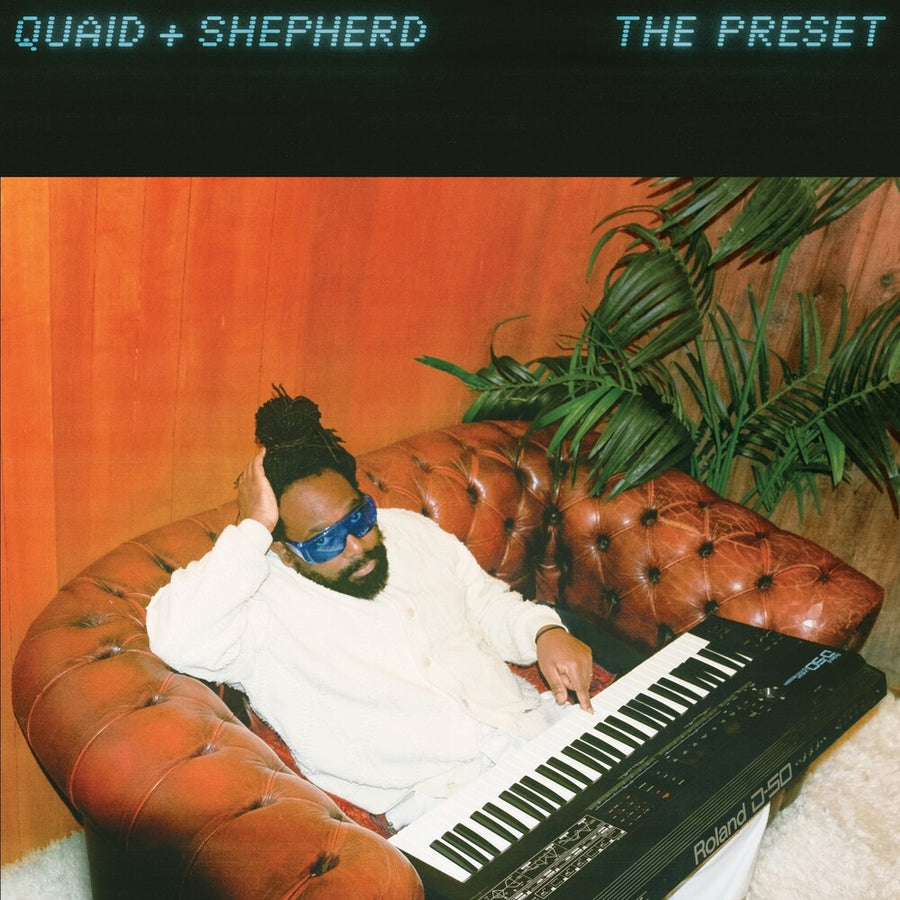 Pre-Order: Quaid + Shepherd - The Preset [12" Vinyl]