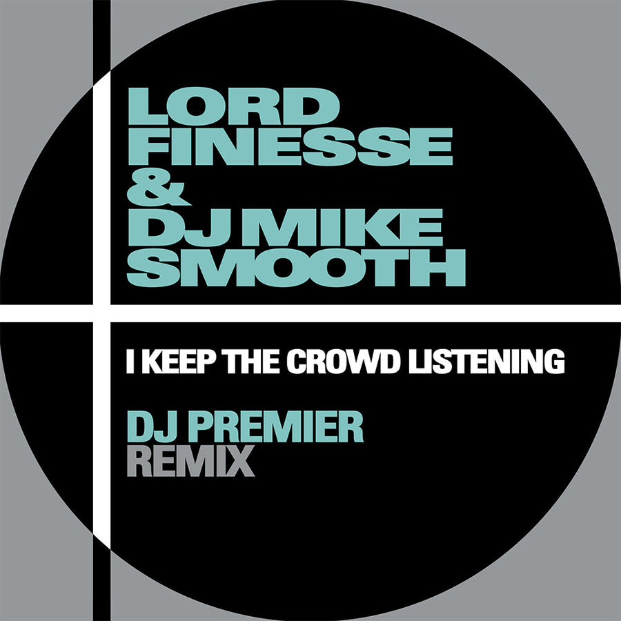 Pre-Order: Lord Finesse - I Keep The Crowd Listening (DJ Premier Remix) [7" Vinyl]