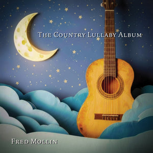 Pre-Order: Fred Mollin - Country Lullaby Album (Mod) [CD]