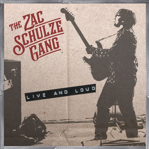 Pre-Order: Zac Schulze  Gang - Live & Loud (Mlps) [Reissue]