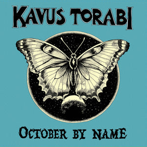 Pre-Order: Kavus Torabi - October By Name [CD]
