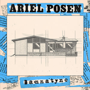 Pre-Order: Ariel Posen - Bannatyne [LP]