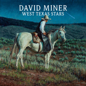 Pre-Order: David Miner - West Texas Stars [CD]