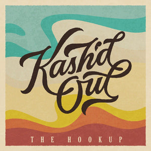 Pre-Order: Kash'd Out - Hookup [Colored Vinyl] (Red)