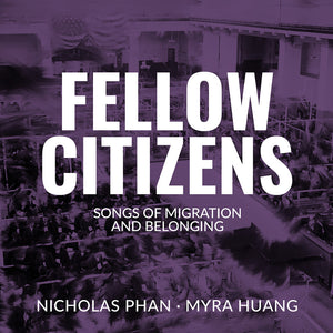 Pre-Order: Nicholas Phan - Fellow Citizens - Songs Of Migration & Belonging [CD]