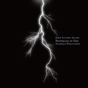 Pre-Order: Sandbox Percussion - Prophecies Of Fire [CD]