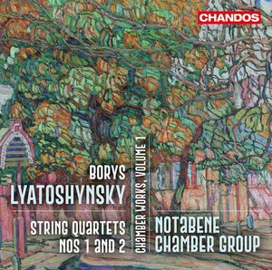 Pre-Order: Notabene Chamber Group - Lyatoshynsky: Chamber Works Vol. 1 [CD]