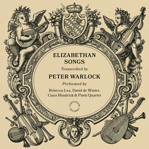 Pre-Order: Rebecca Lea - Peter Warlock: Elizabethan Songs [CD]