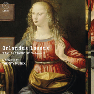 Pre-Order: Magnificat - Orlandus Lassus - Alchemist Vol. 3 [CD]
