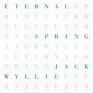 Pre-Order: Jack Wyllie - Eternal Spring (Uk) [CD]