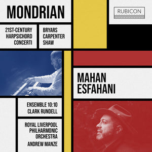 Pre-Order: Mahan Esfahani - Mondrian - 21st-Century Harpsichord Concerti [CD]