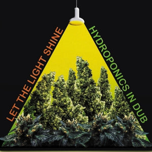 Pre-Order: Hydroponics - Let The Light Shine [LP]