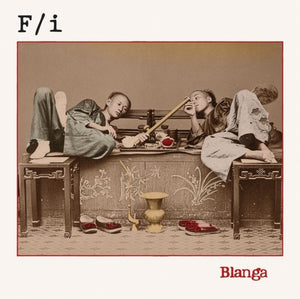 Pre-Order: F/I - Blanga [LP]