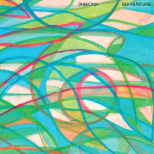 Pre-Order: Iker Munduate - Sinkronia [LP]
