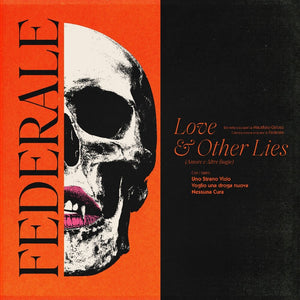Pre-Order: Federale - Love & Other Lies [Magenta]