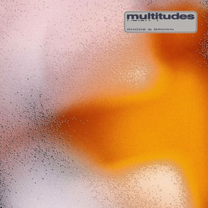 Pre-Order: Rhode & Brown - Multitudes [LP]