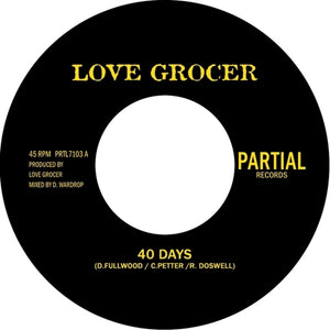Pre-Order: Love Grocer - Forty Days [7" Vinyl]
