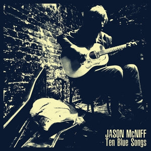 Pre-Order: Jason Mcniff - Ten Blue Songs [CD]