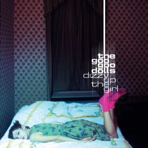 Pre-Order: Goo Goo Dolls - Dizzy Up The Girl (Blue) [Colored Vinyl] (Aniv)