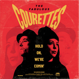Pre-Order: The Courettes - Hold On, We're Comin' - Deluxe Edition [CD]