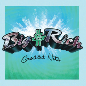 Pre-Order: Big & Rich - Greatest Hits [Colored Vinyl] [Limited Edition] (Trq)