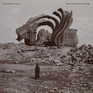 Pre-Order: Saint Abdullah & Eomac - When The Sandbox Has No Edge [LP]