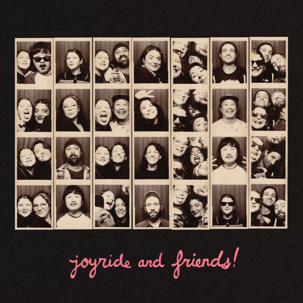 the album cover for Joyride! - Joyride & Friends! [Indie Exclusive] [Indie Exclusive]