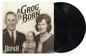 Pre-Order: Kurt Deimer - A Grog is Born [LP]