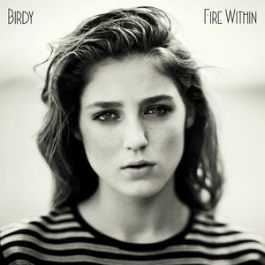 Pre-Order: Birdy - Fire Within [Limited Edition]