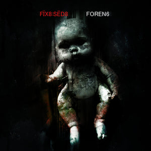 Pre-Order: FIX8:SED8 - Foren6 (Bonus Cd) [Deluxe] [Limited Edition] [Reissue] (Spkg)