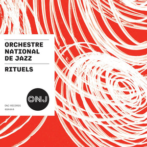 Pre-Order: Orchestre National De Jazz - Rituels [CD]