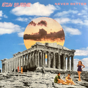 Pre-Order: Russian Girlfriends - Never Better [12" Vinyl]