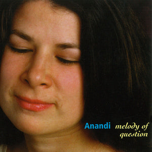 Pre-Order: Anandi - Melody Of Question [CD]