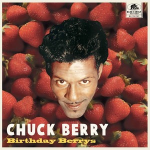 Pre-Order: Chuck Berry - Birthday Berrys (10in) [LP]