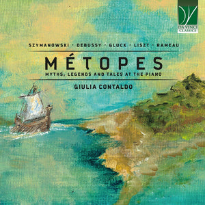 Pre-Order: Giulia Contaldo - Metopes: Myths Legends & Tales At The Piano (Ita) [CD]