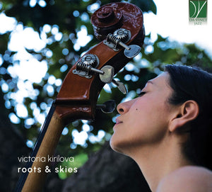 Pre-Order: Kirilova, Victoria - Roots & Skies [CD]