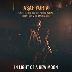 Pre-Order: Asaf Yuria - In Light Of A New Moon [180 Gram]
