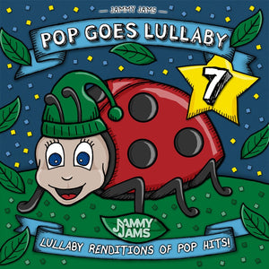 Pre-Order: Jammy Jams - Pop Goes Lullaby 7 [CD]