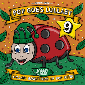 Pre-Order: Jammy Jams - Pop Goes Lullaby 9 [CD]