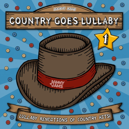 the album cover for Jammy Jams - Country Goes Lullaby 1: Lullaby Renditions