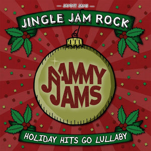 Pre-Order: Jammy Jams - Jingle Jam Rock: Holiday Hits Go Lullaby [CD]