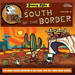 Pre-Order: Various Artists - Greasy Mike Goes South of the Border [LP]