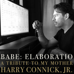 Pre-Order: Connick Harry Jr - Babe: Elaboratio A Tribute To My Mother (Gate) [LP]