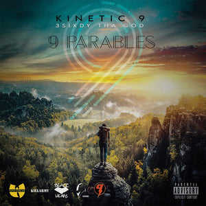 Pre-Order: Kinetic 9 & 3Sixdy Tha God - 9 Parables [CD]