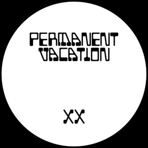 Pre-Order: Permanent Vacation Xx Ep2 / Various (Ep) - Permanent Vacation Xx Ep2 / Various (Ep) [12" Vinyl]