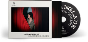 Pre-Order: Laura Anglade - Something's Coming [Digipak]