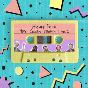 Pre-Order: Home Free - 90's Country Mixtape Vol 1 [CD]