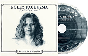 Pre-Order: Polly Paulusma - Scissors In My Pocket (Aniv) [CD]